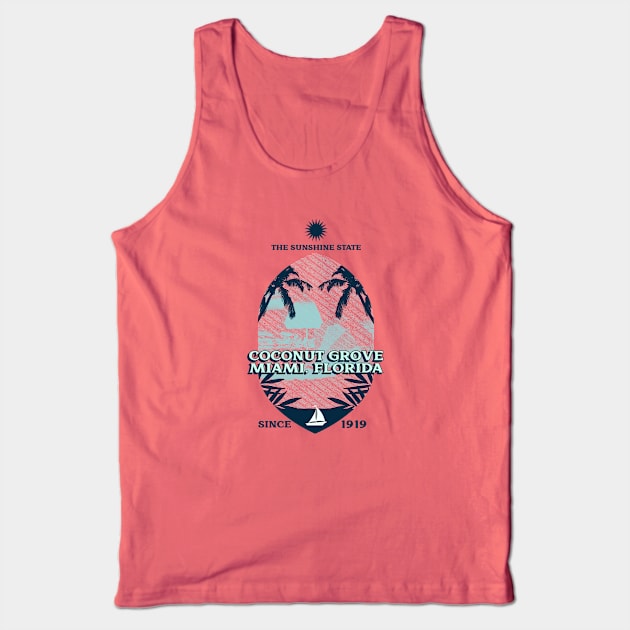 The Sunshine State Coconut Grove Miami, Florida Since 1919 Tank Top by Be Yourself Tees